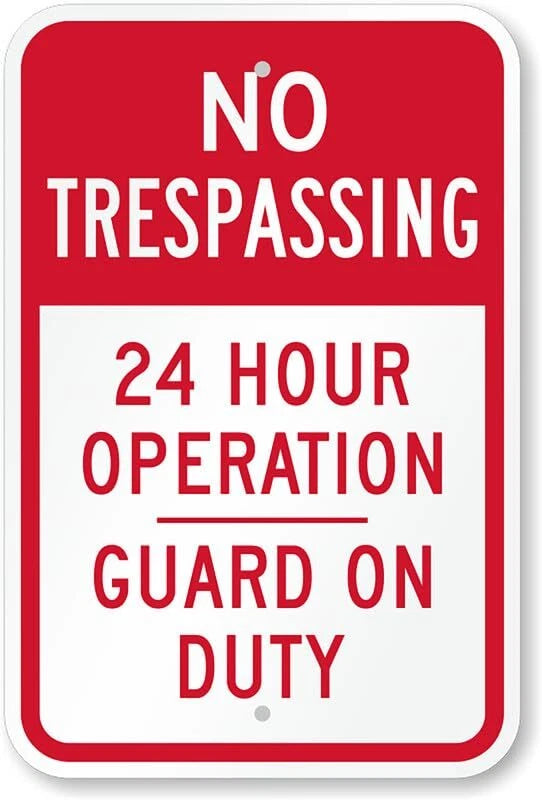 24 Hour Operation Guard Business Aluminum Sign — product artwork