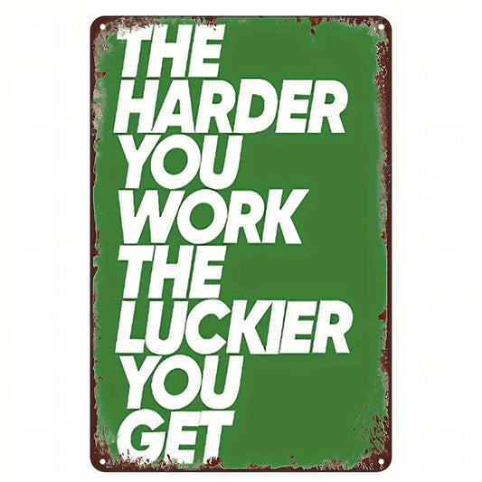 Wall Vintage Green Funny Motivational Quote Aluminum Sign — product artwork