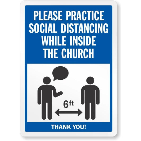 Practice Social Distancing While Inside the Church Aluminum Sign — product artwork