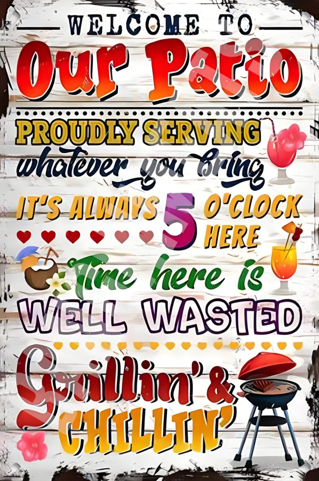 Funny Welcome to Our Patio Aluminum Sign — product artwork
