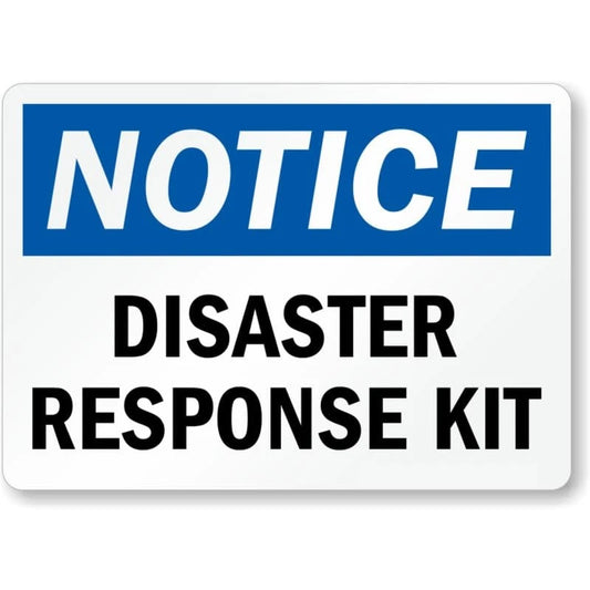 Disaster Response Kit Notice Aluminum Sign — product artwork