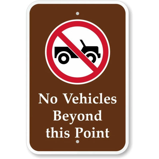 No Vehicles Beyond This Point Campground Aluminum Sign — product artwork
