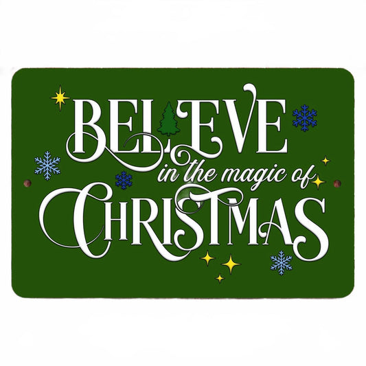 Believe in the Magic of Christmas Green Aluminum Sign — product artwork