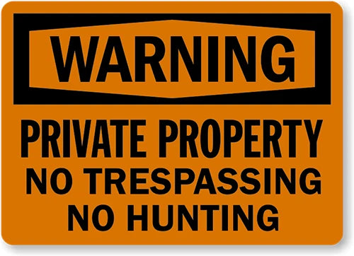Warning Private Property No Trespassing or Hunting Orange Aluminum Sign — product artwork