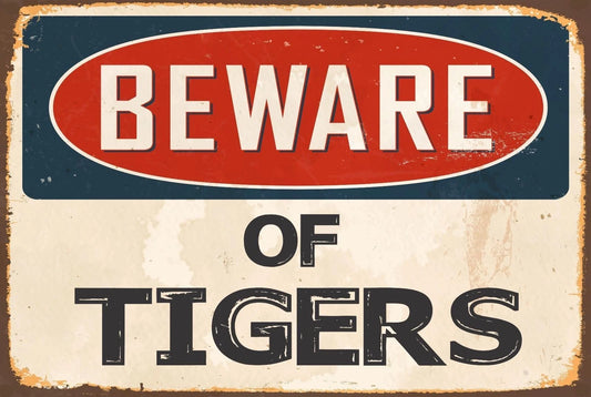 Beware of Tigers Aluminum Sign — product artwork