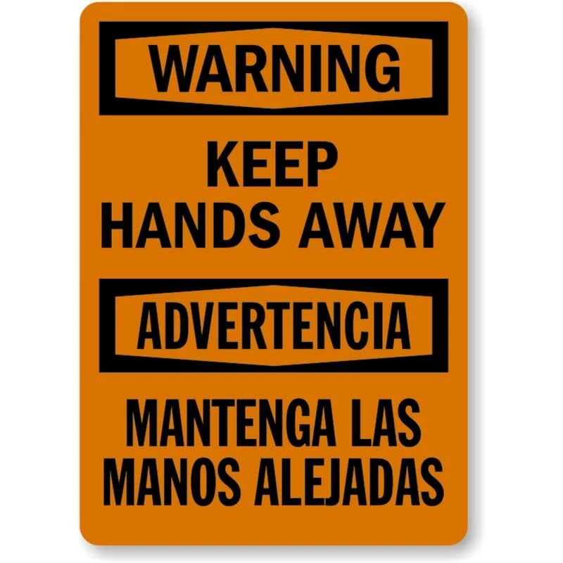 Warning Keep Hands Away Bilingual Aluminum Sign — product artwork