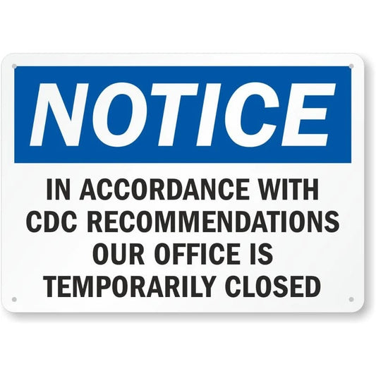 Our Office Is Temporarily Closed Retail Service Aluminum Sign — product artwork