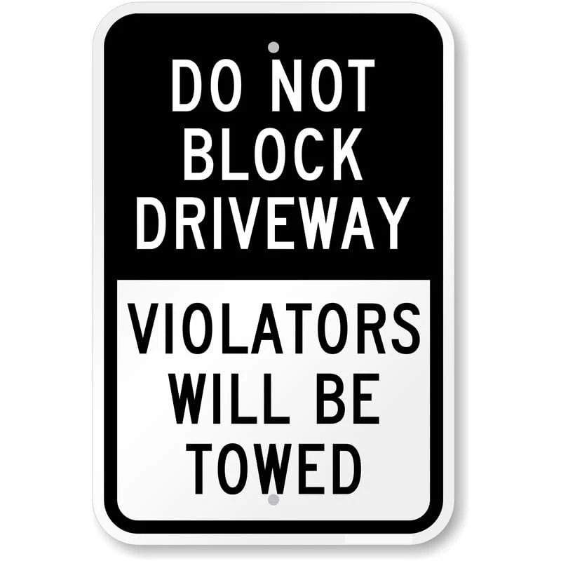 Driveway Do Not Block Parking Warning Aluminum Sign — product artwork