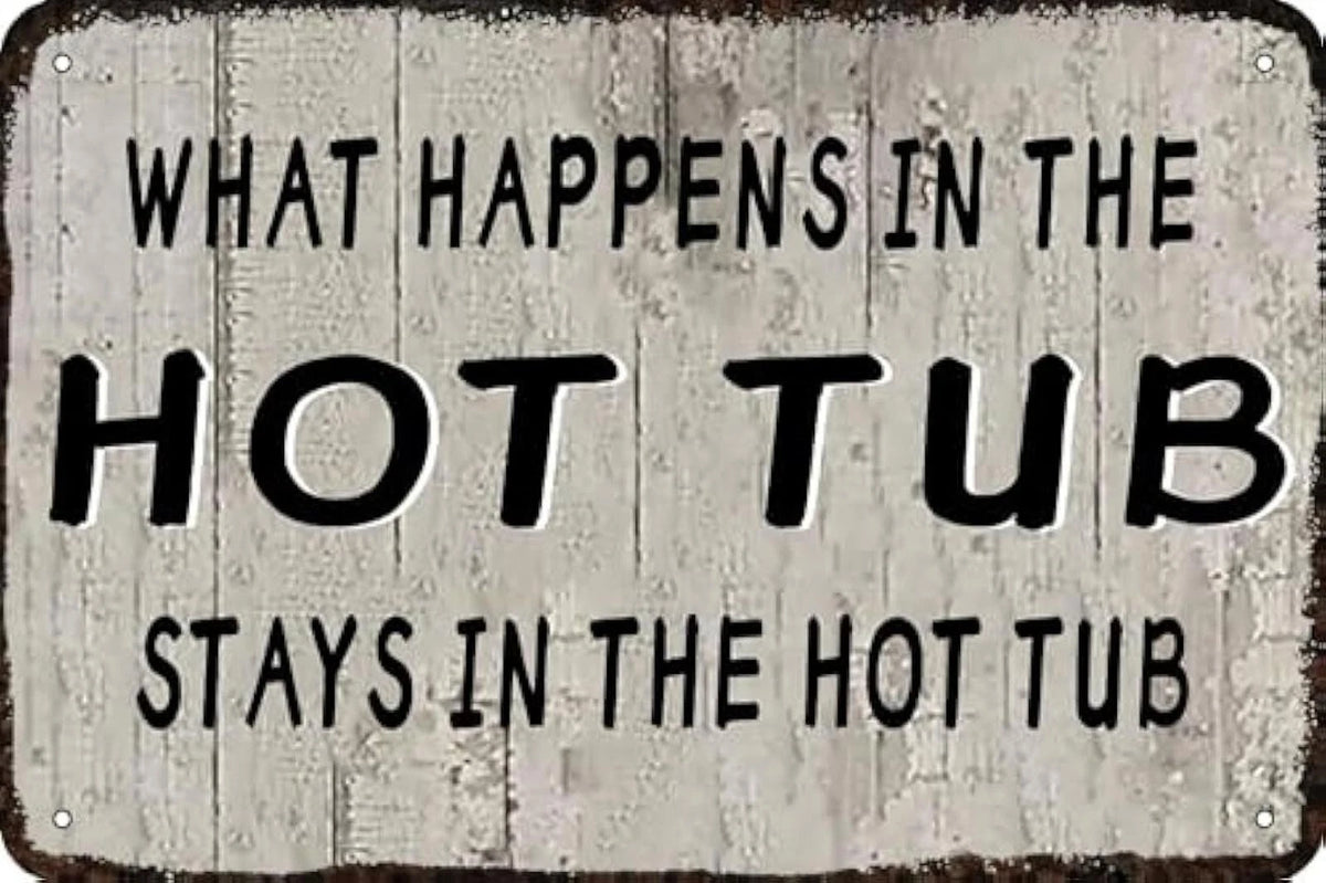 Vintage What Happens in the Hot Tub Stays Funny Aluminum Sign — product artwork