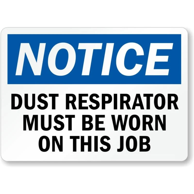 Dust Respirator Worn Notice Aluminum Sign — product artwork