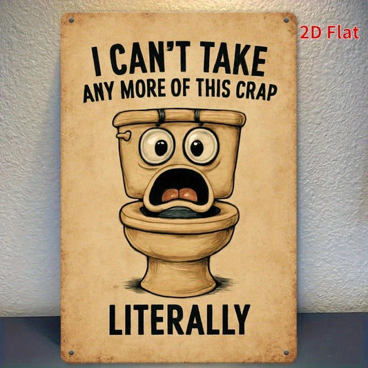 Rustic Iron Funny Broken Toilet Text Aluminum Sign — product artwork