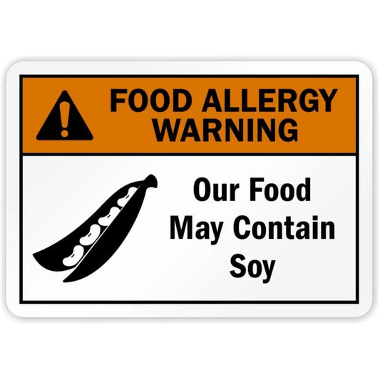Food May Contain Soy Allergy Warning Aluminum Sign — product artwork