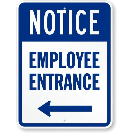 Employee Entrance with Left Arrow Notice Aluminum Sign — product artwork