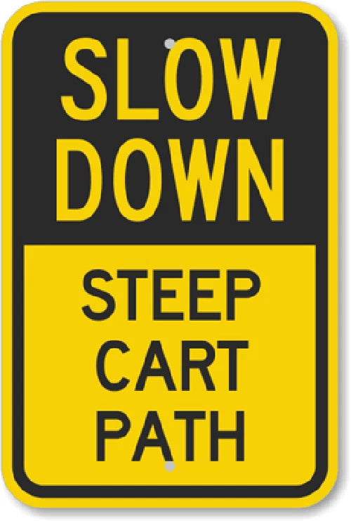 Cart Path Slow Steep Golf Aluminum Sign — product artwork