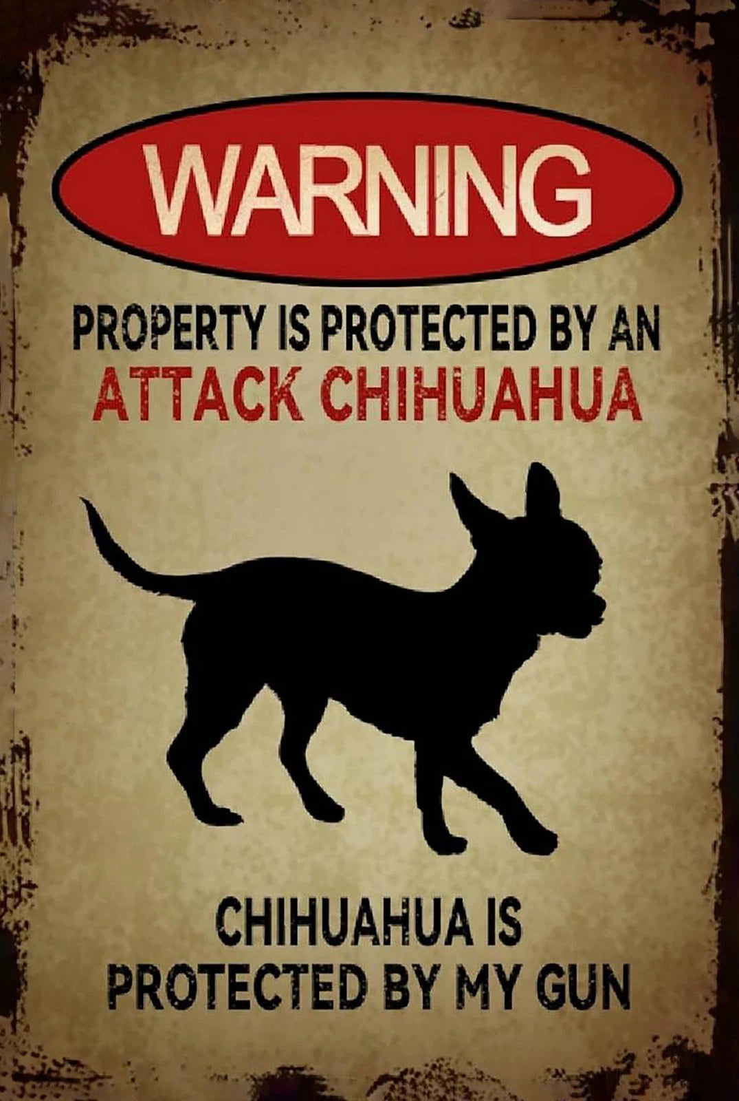 Protected by Attack Chihuahua Funny Aluminum Sign — product artwork