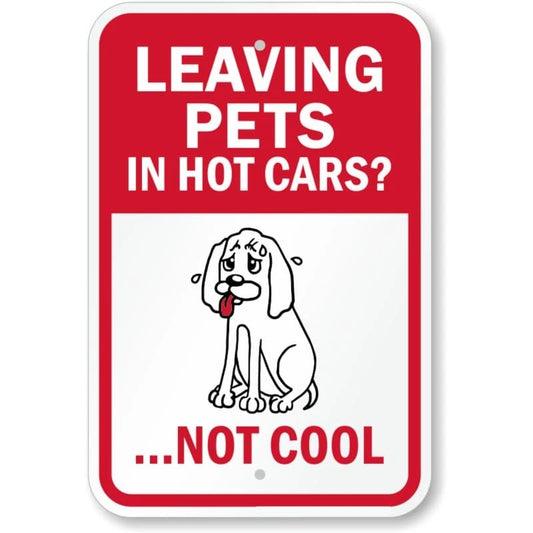 Leaving Pets Hot Cars Aluminum Sign — product artwork