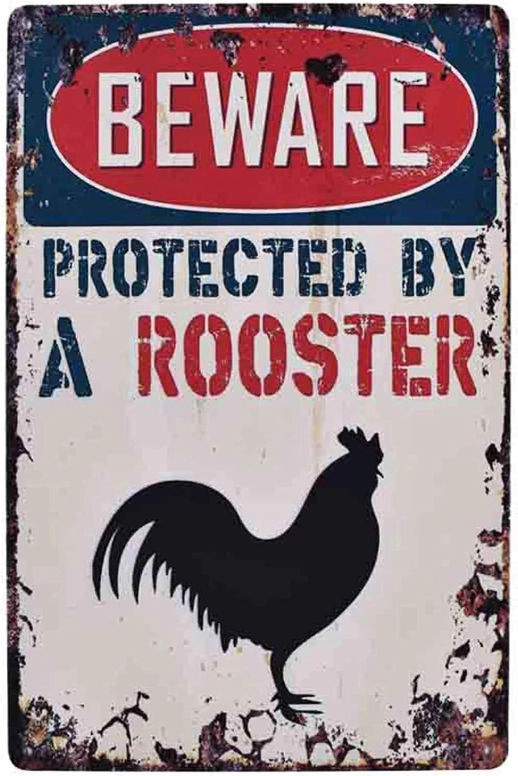 Vintage Beware Protected by Rooster Funny Aluminum Sign — product artwork