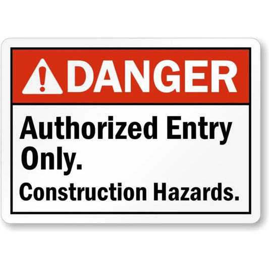 Authorized Entry Construction Hazards Aluminum Sign — product artwork