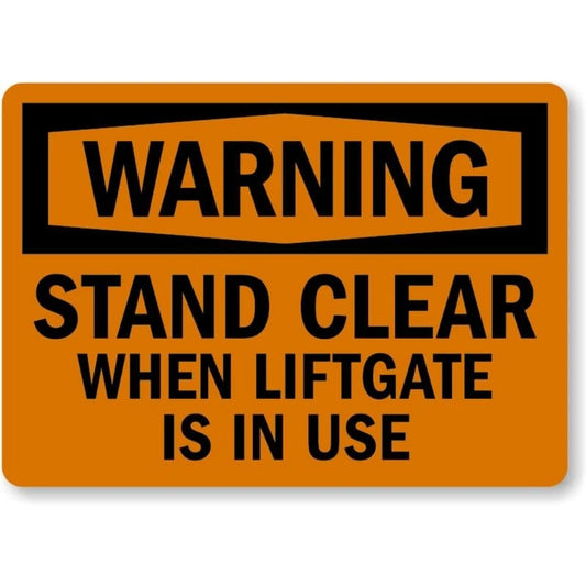 Stand Clear Liftgate Use Aluminum Sign — product artwork
