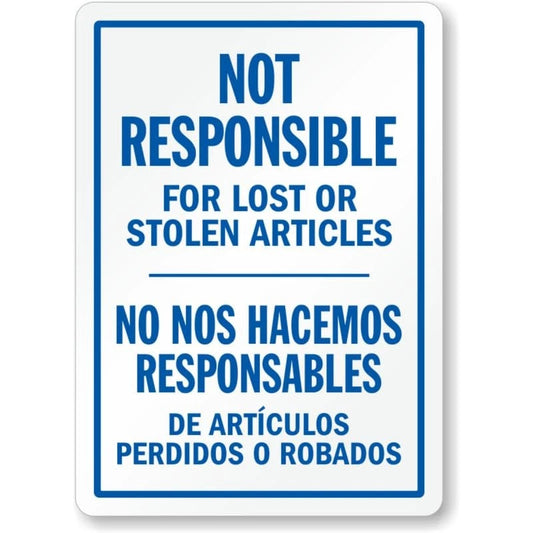 Bilingual Not Responsible Lost Aluminum Sign — product artwork
