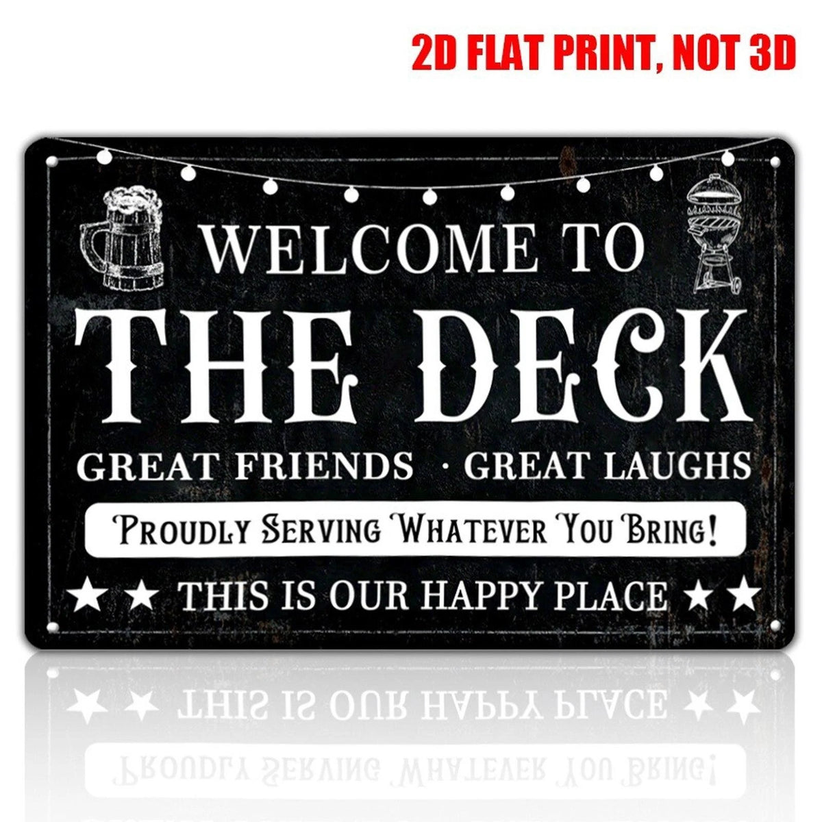Welcome Funny Welcome to Our Deck Farmhouse Aluminum Sign — product artwork