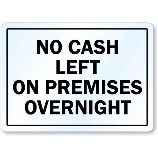 No Cash Left Overnight Lb Aluminum Sign — product artwork