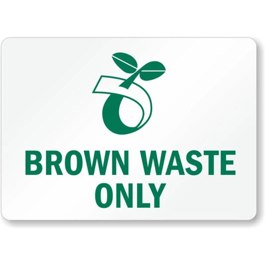 Compost Brown Waste Only Aluminum Sign — product artwork