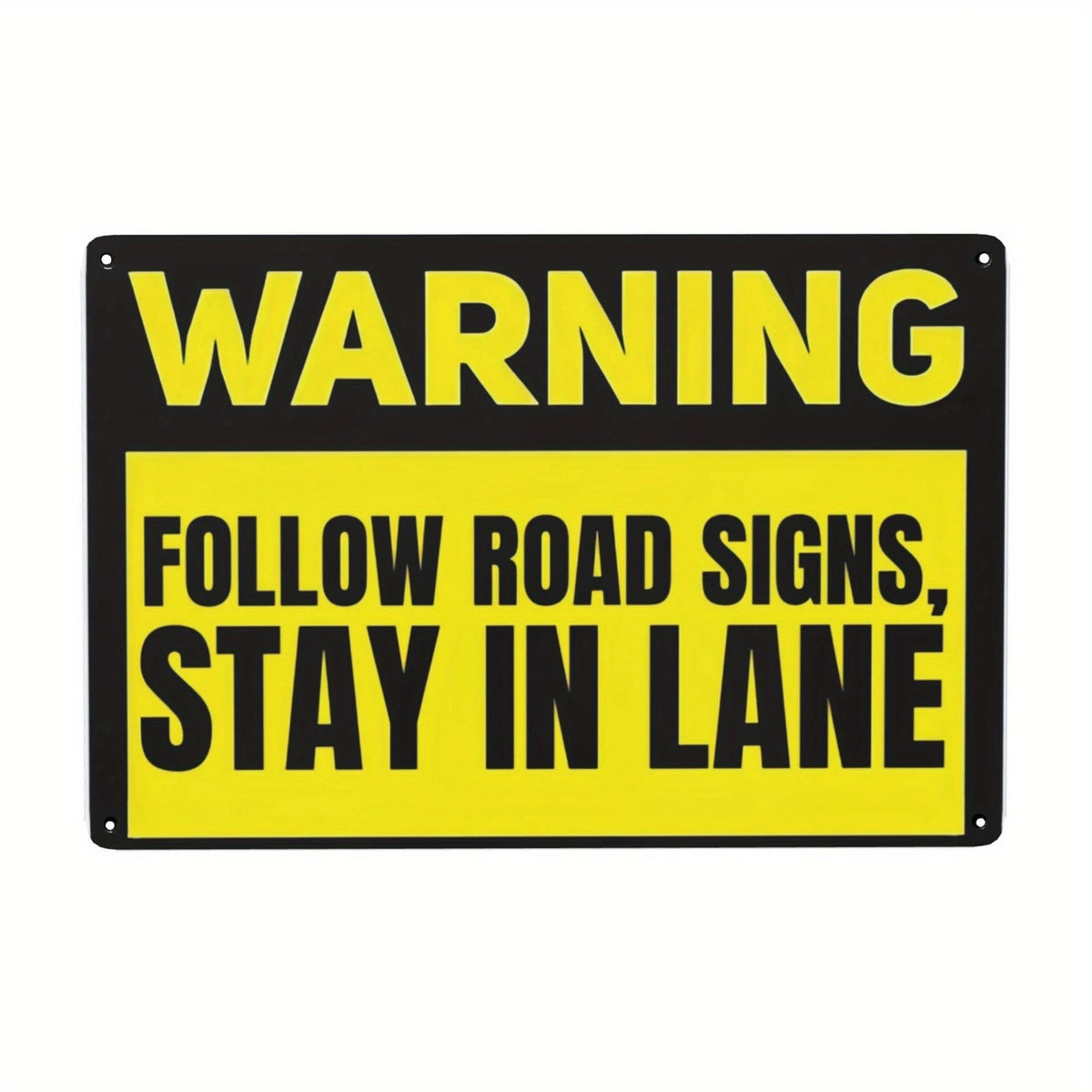 Iron Road Warning Stay in Lane Funny Aluminum Sign — product artwork