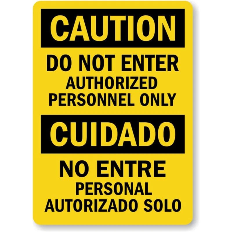 Caution Authorized Personnel Bilingual Aluminum Sign — product artwork