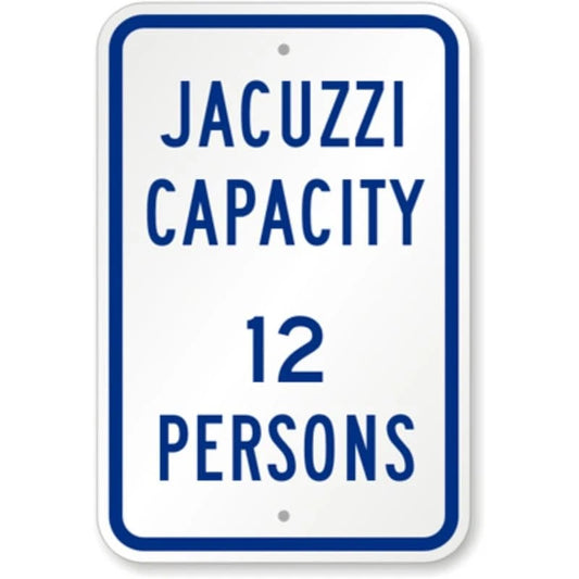 Jacuzzi Capacity 12 Persons Aluminum Sign — product artwork