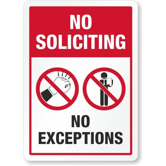 No Soliciting No Exceptions 4043 Aluminum Sign — product artwork
