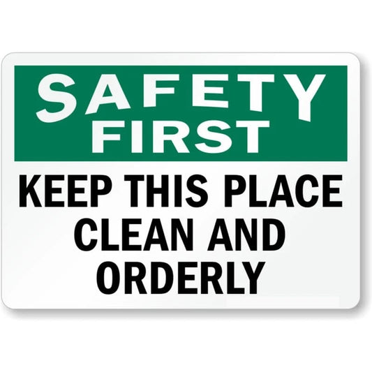Place Clean Safety First Aluminum Sign — product artwork