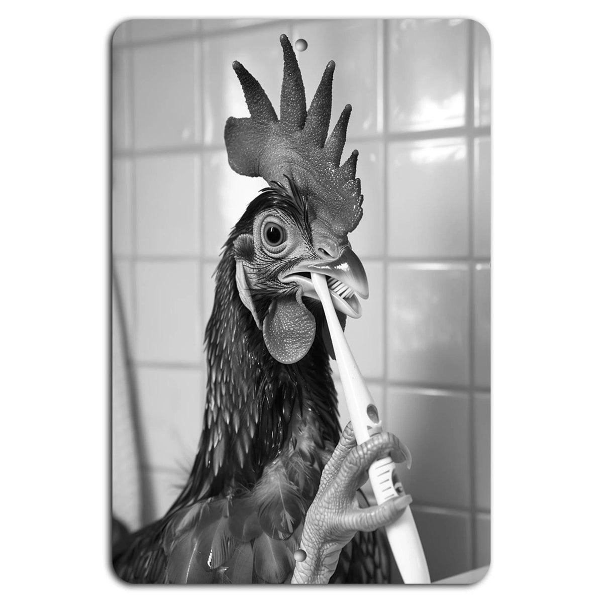 Chicken Brushing Teeth Bathroom Humor Aluminum Sign — product artwork