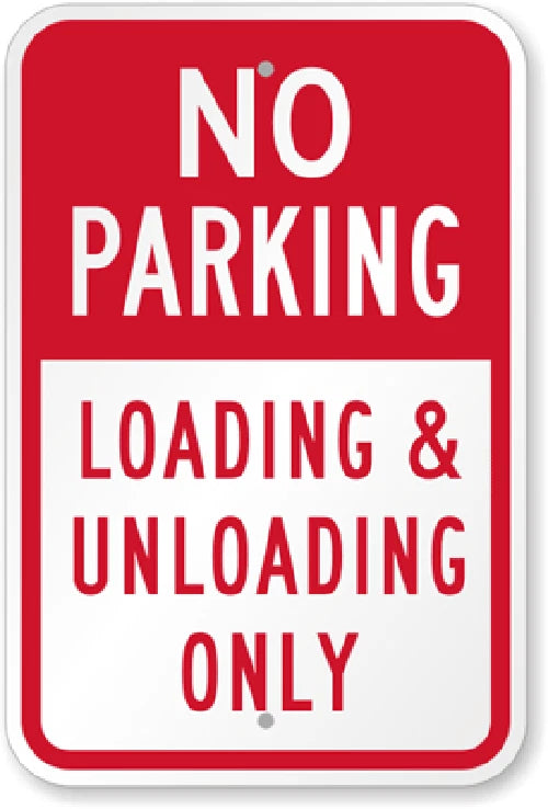 No Parking Loading Unloading Aluminum Sign — product artwork