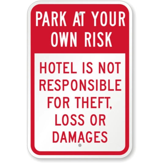 Hotel Park at Your Own Risk Aluminum Sign — product artwork