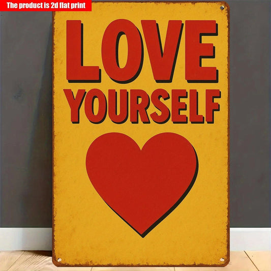 Love Yourself Heart Motivational Home Bedroom Wall Aluminum Sign — product artwork