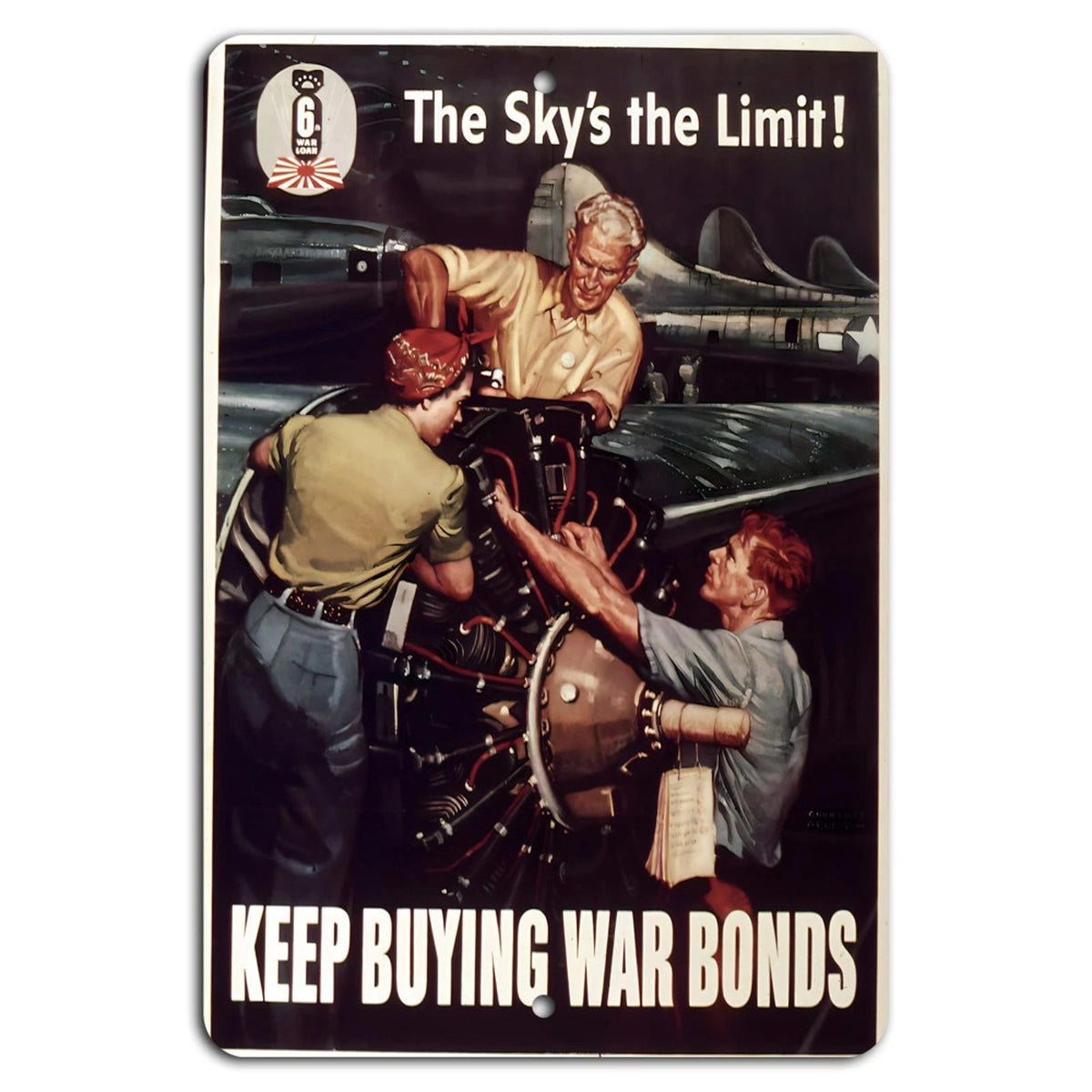 Sky Is the Limit Keep War Bonds Sign — product artwork