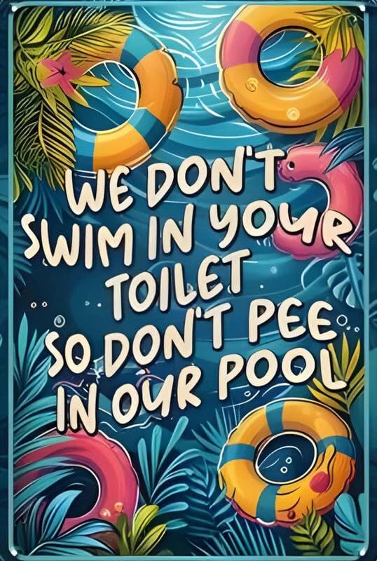 Don't Pee in Pool Funny Aluminum Sign — product artwork