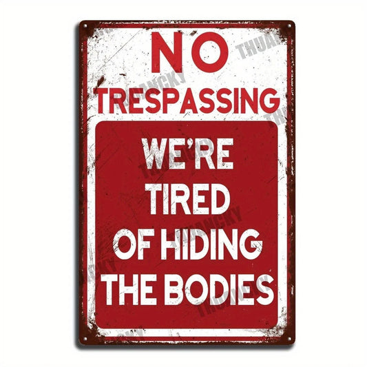 No Trespassing Funny Decorative Yard Aluminum Sign — product artwork