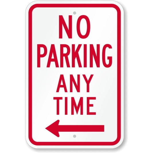 No Parking Any Time Left Arrow Aluminum Sign — product artwork