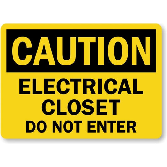 Electrical Closet Do Not Enter Caution Aluminum Sign — product artwork