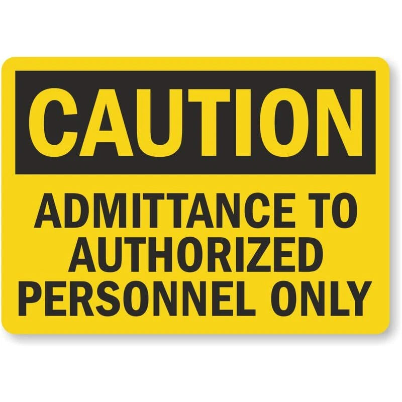 Authorized Personnel Only Admittance Aluminum Sign — product artwork