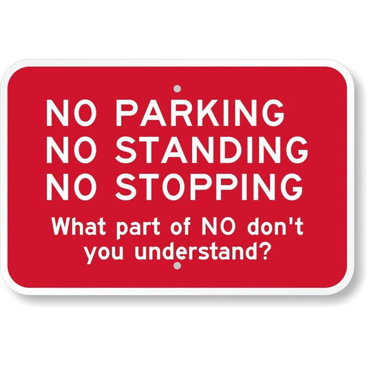 No Parking Humorous Security Aluminum Sign — product artwork