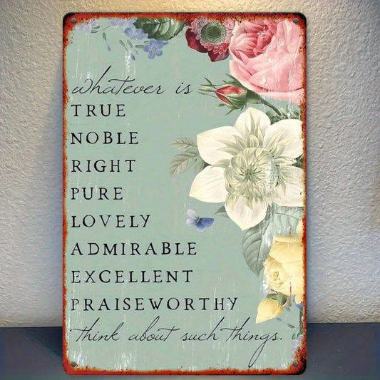 Vintage Floral Inspirational Quote Retro Aluminum Sign — product artwork