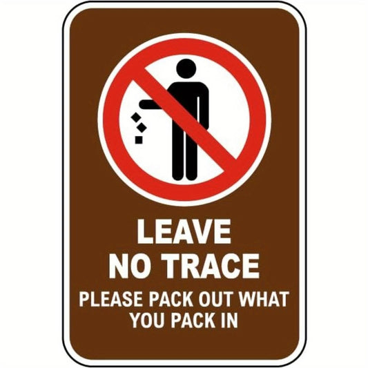 Leave No Trace Funny Camping Hiking Aluminum Sign — product artwork