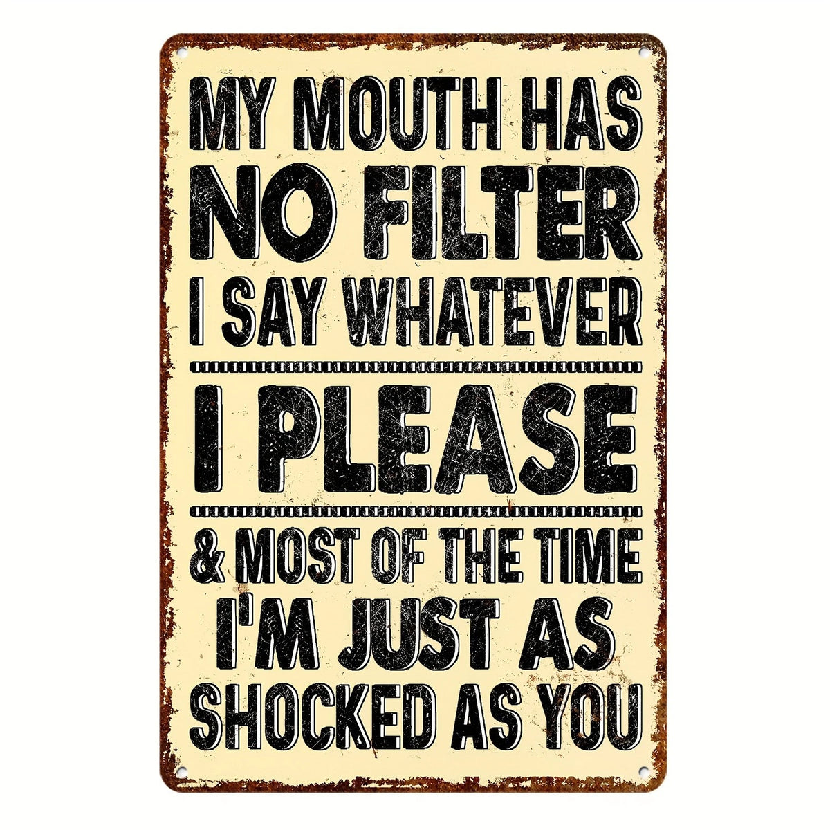 Vintage Funny Distressed Aluminum Sign — product artwork