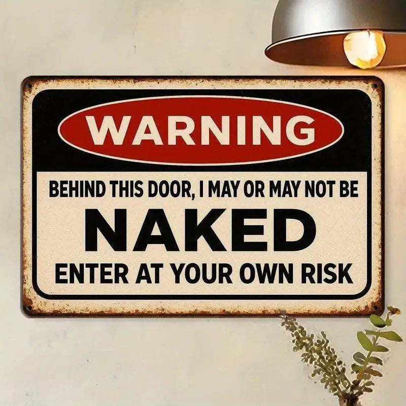 Funny Behind This Door I Am Naked Aluminum Sign — product artwork