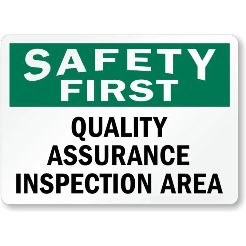 Quality Assurance Inspection Area Aluminum Sign — product artwork