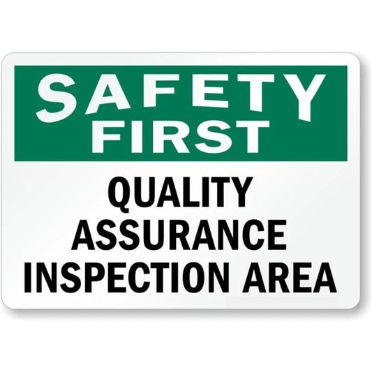 Quality Assurance Inspection Area Aluminum Sign — product artwork