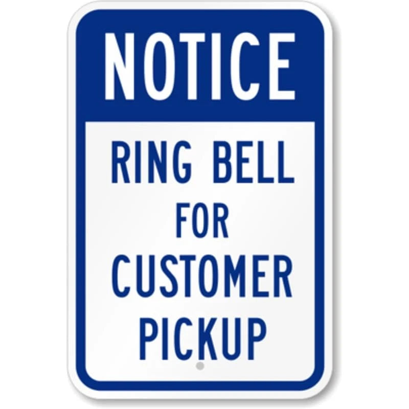 Customer Pickup Notice Aluminum Sign — product artwork